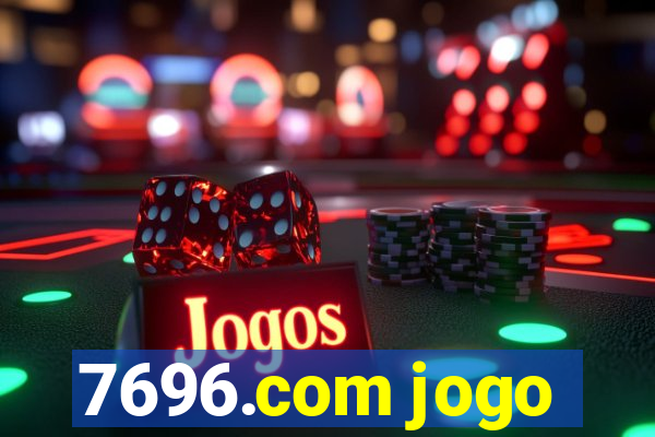 7696.com jogo